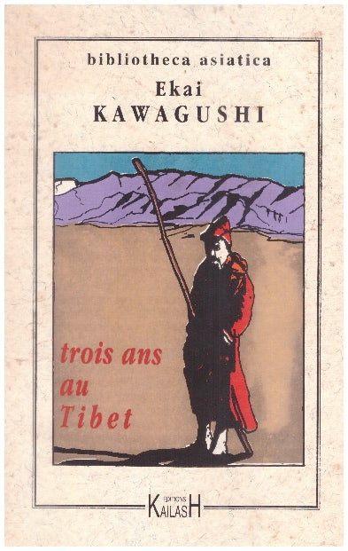 Trois ans au Tibet, Témoignage,Récit de voyage