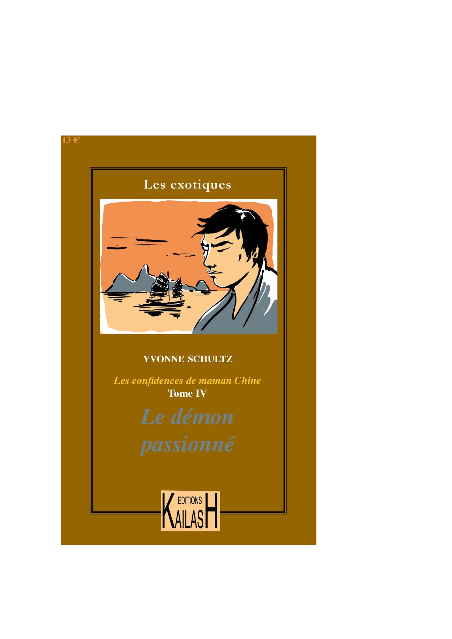 Le démon passionné, roman exotique, Chine