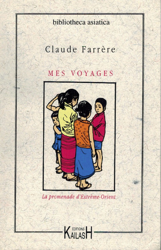 Mes voyages, la promenade d'Extrême Orient