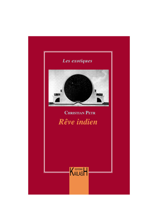 Rêve indien, roman, Inde
