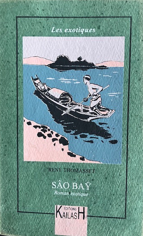 Sao Baÿ, roman exotique Indochine