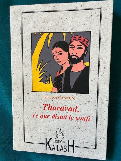 Tharavad, ce que disait le soufi, roman Inde