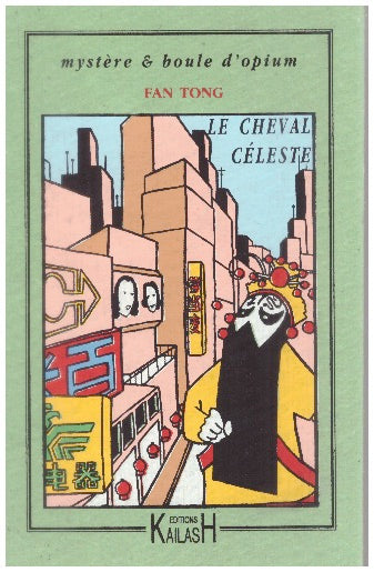 Le cheval céleste, roman policier, Chine