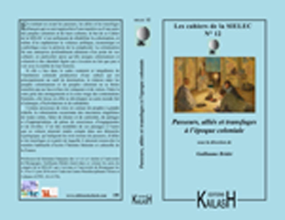 Cahiers de la SIELEC N°12, Passeurs, alliés, Transfuges à l'époque coloniale