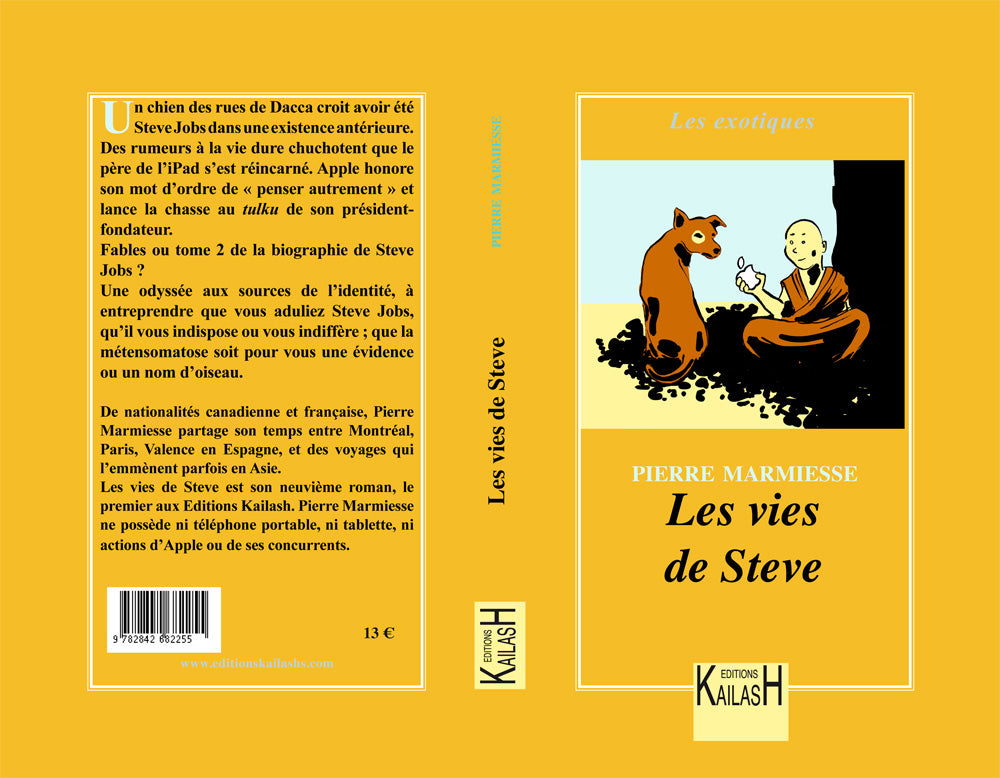 Les vies de Steve, nouvelles Banglaa desh, Himalaya