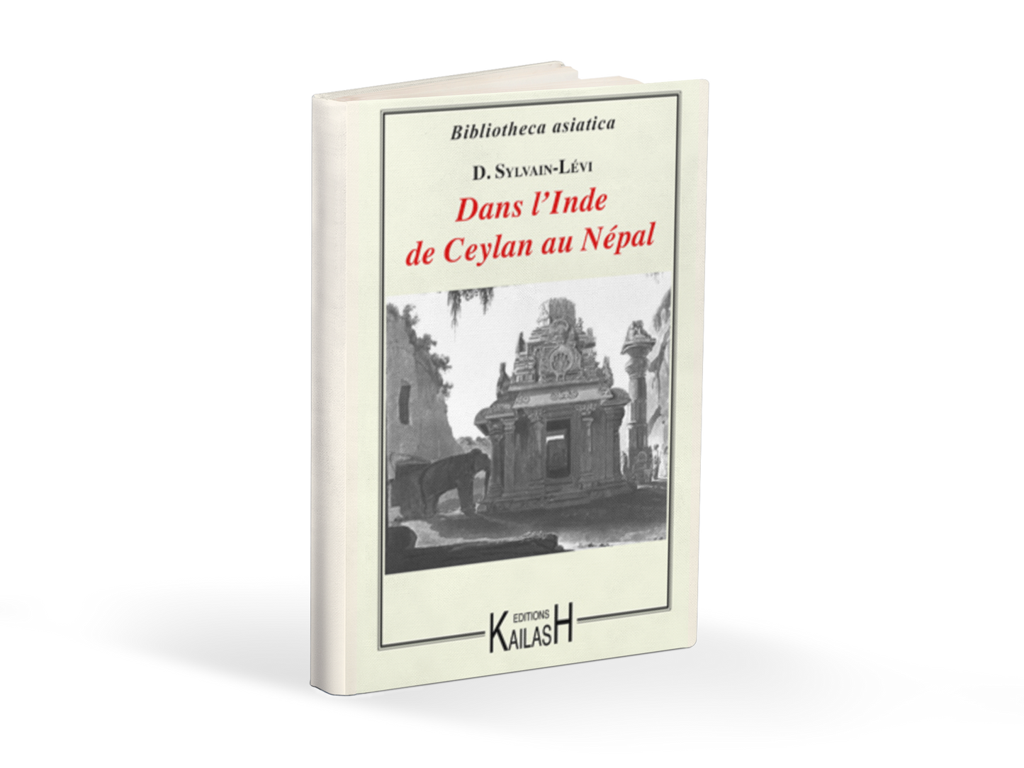 Dans l’Inde de Ceylan au Népal