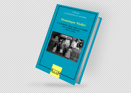 L'épopée des douaniers en Indochine, hisoire