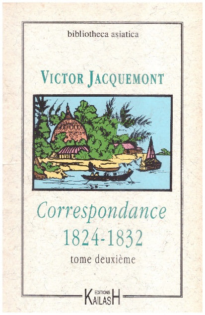 Correspondances 1824-1832, récit de voyage, Inde