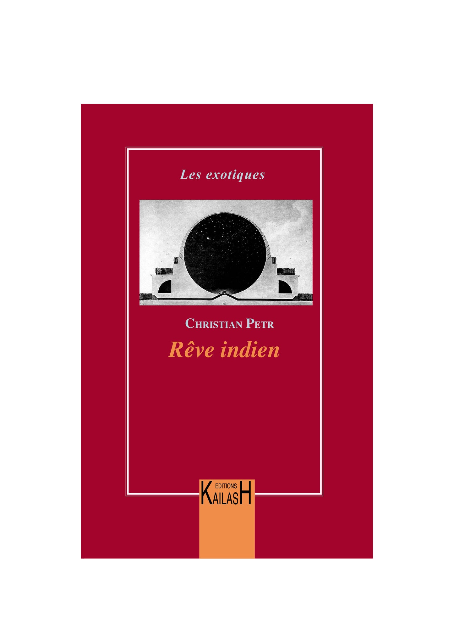 Rêve indien, roman, Inde