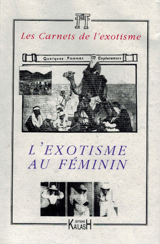 Les carnets de l'exotisme N°1, L’exotisme au féminin, essai