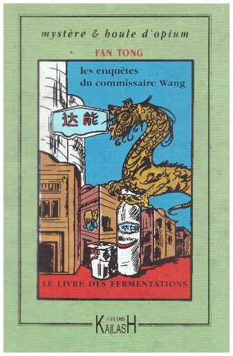 Le livre des fermentations, roman policier, Chine