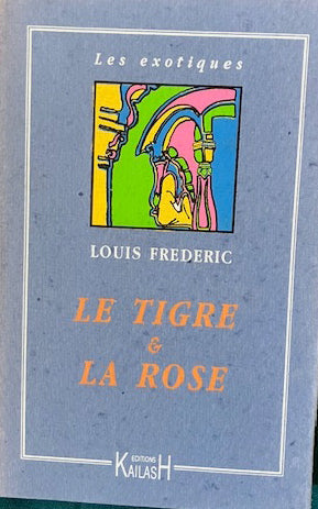 Le tigre et la rose, roman Inde histoire
